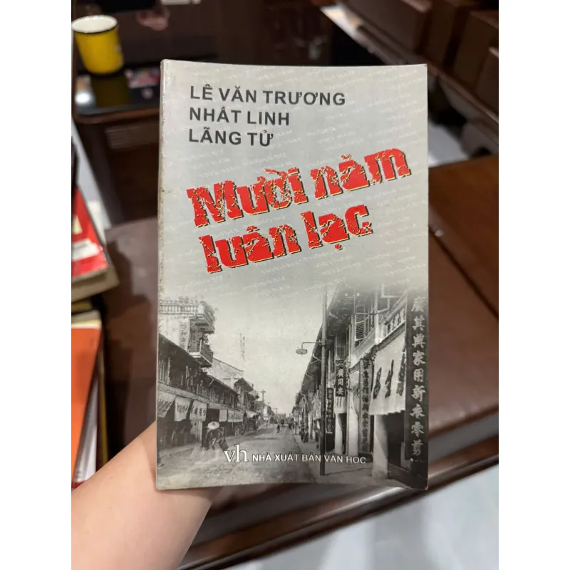 Mười Năm Luân Lạc – Lê Văn Trương-K2 991528