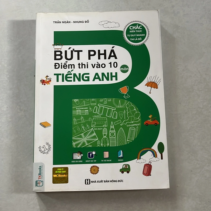 Bứt phá điểm thi vào lớp 10 môn Tiếng Anh  500916