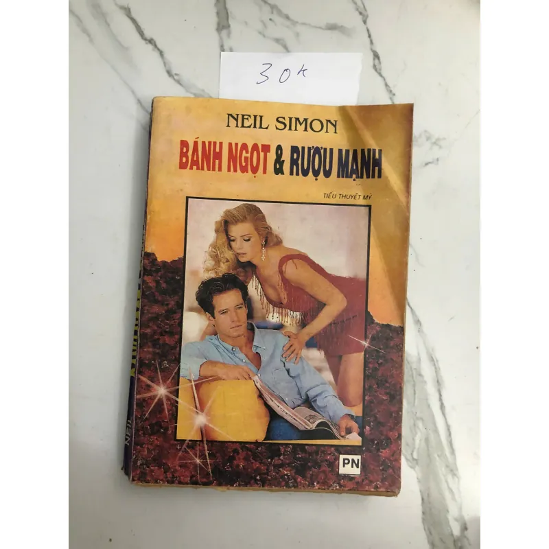 Bánh Ngọt & Rượu Mạnh - Neil Simon - Tiểu thuyết Mỹ, Lãng mạn 602332