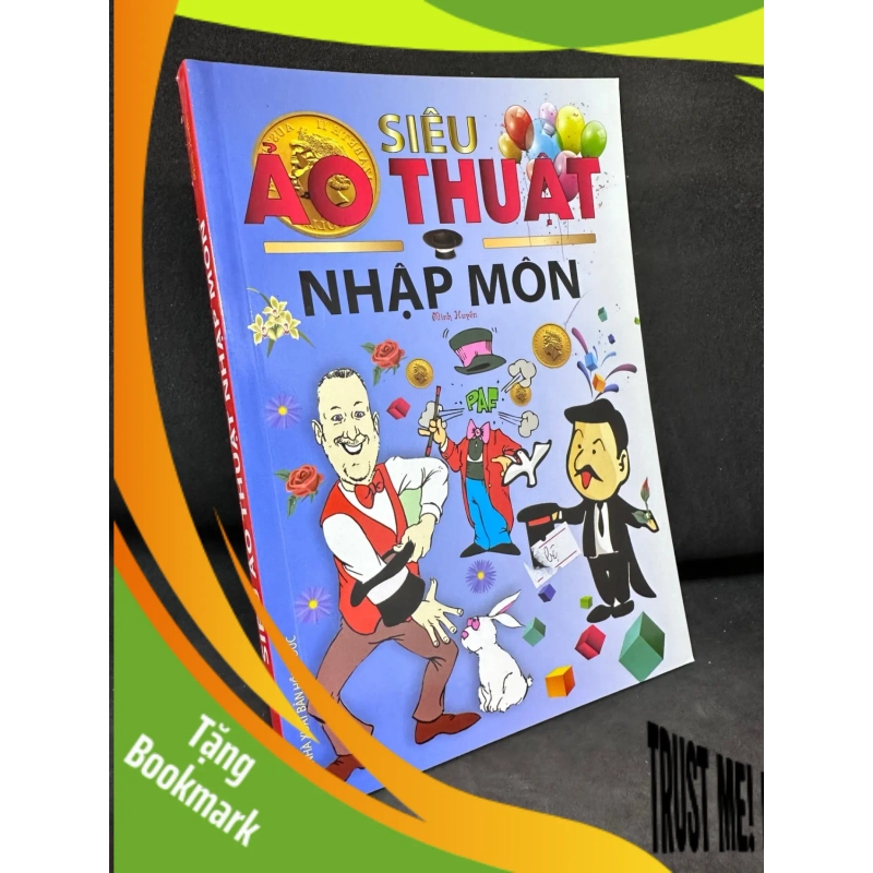 (TẶNG BOOKMARK) Siêu Ảo Thuật Nhập Môn - Minh Huyền, Mới 90%, 2013 RBK0803 951699