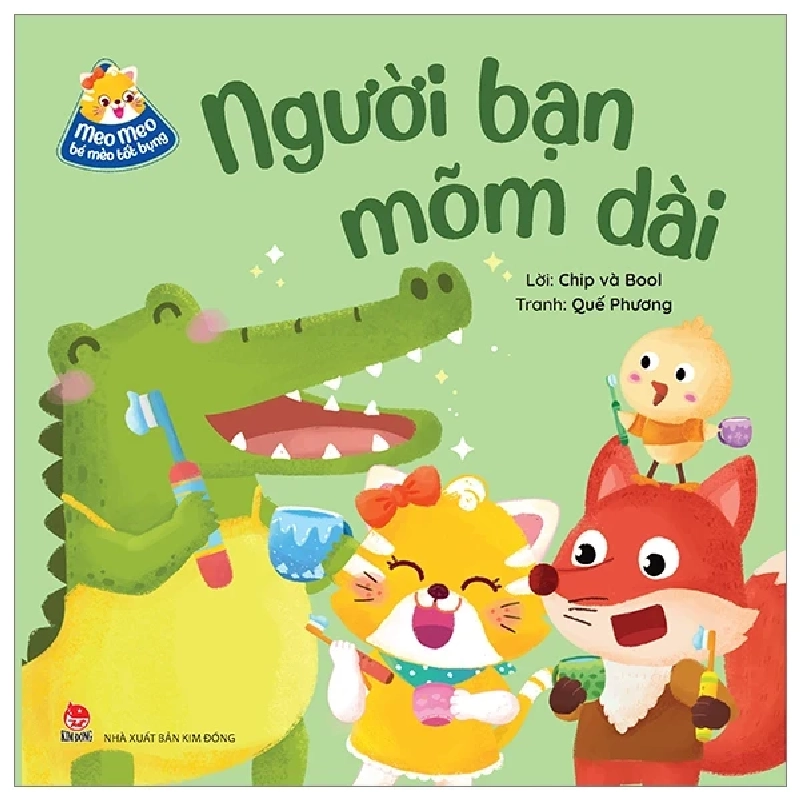 Meo Meo Bé Mèo Tốt Bụng - Người Bạn Mõm Dài - Quế Phương, Chip Và Bool (Mới 100%) Truyện thiếu nhi, NXB Kim Đồng - SÁCH ĐẠI HỌC 485206