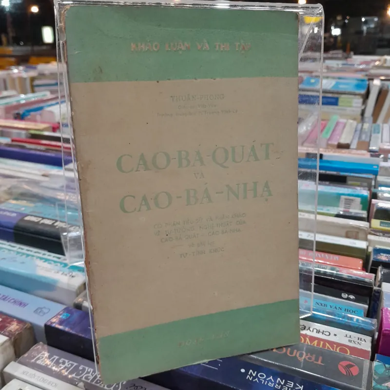 CAO BÁ QUÁT VÀ CAO BÁ NHẠ - THUẤN PHONG  760861
