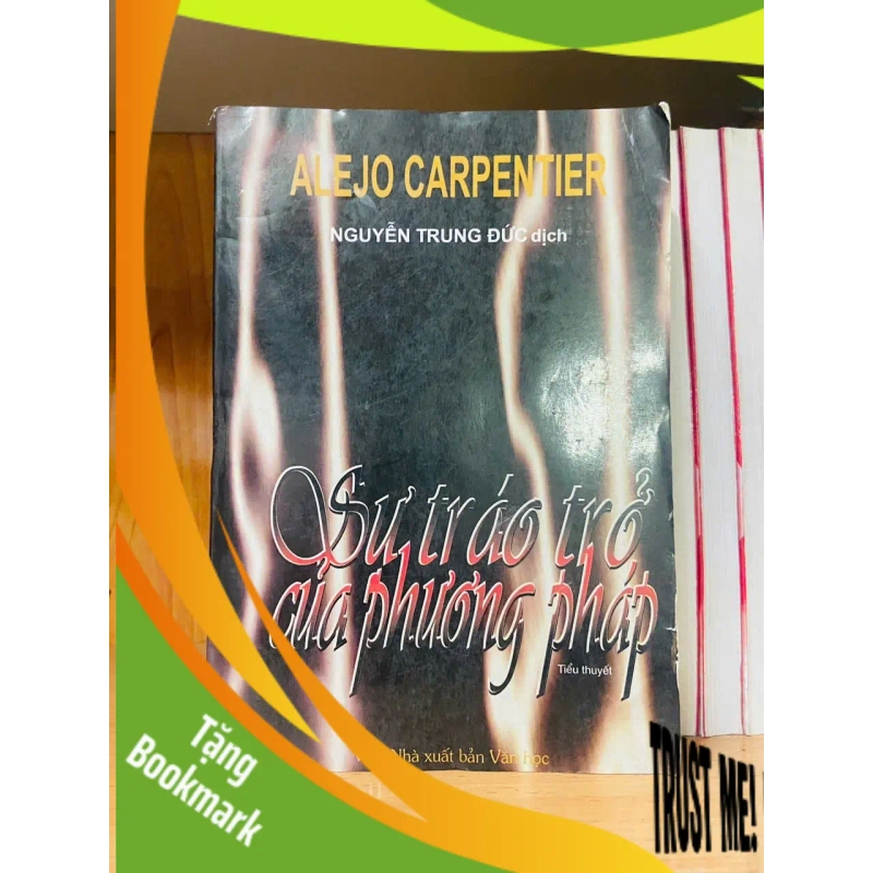 (TẶNG BOOKMARK) Sự tráo trở của phương pháp - Alejo Carpentier - VĂN HỌC - RBK2011-65 952082