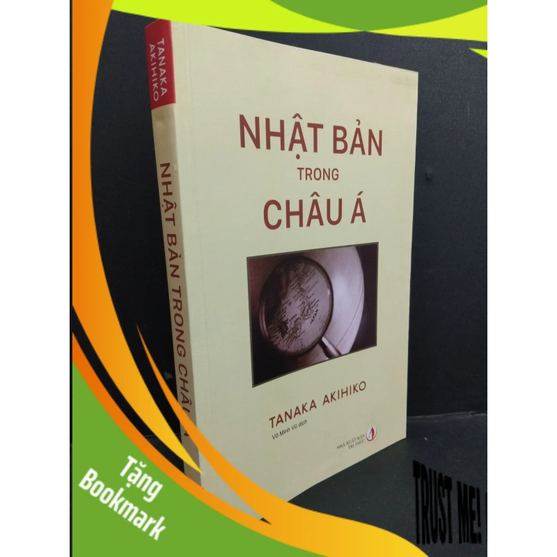 (TẶNG BOOKMARK) Nhật bản trong châu á mói 90% 2019 RBK0612 Tanaka Akihiko LỊCH SỬ - CHÍNH TRỊ - TRIẾT HỌC 949365