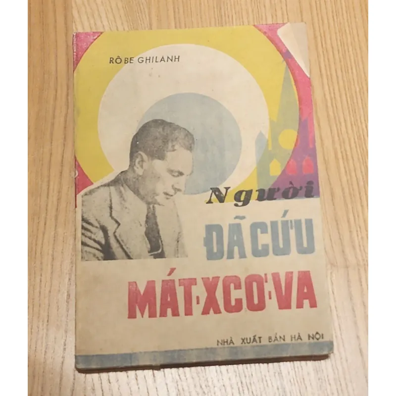 Truyện tình báo: NGƯỜI ĐÃ CỨU MOSCOW (Robert Guillain) 788781