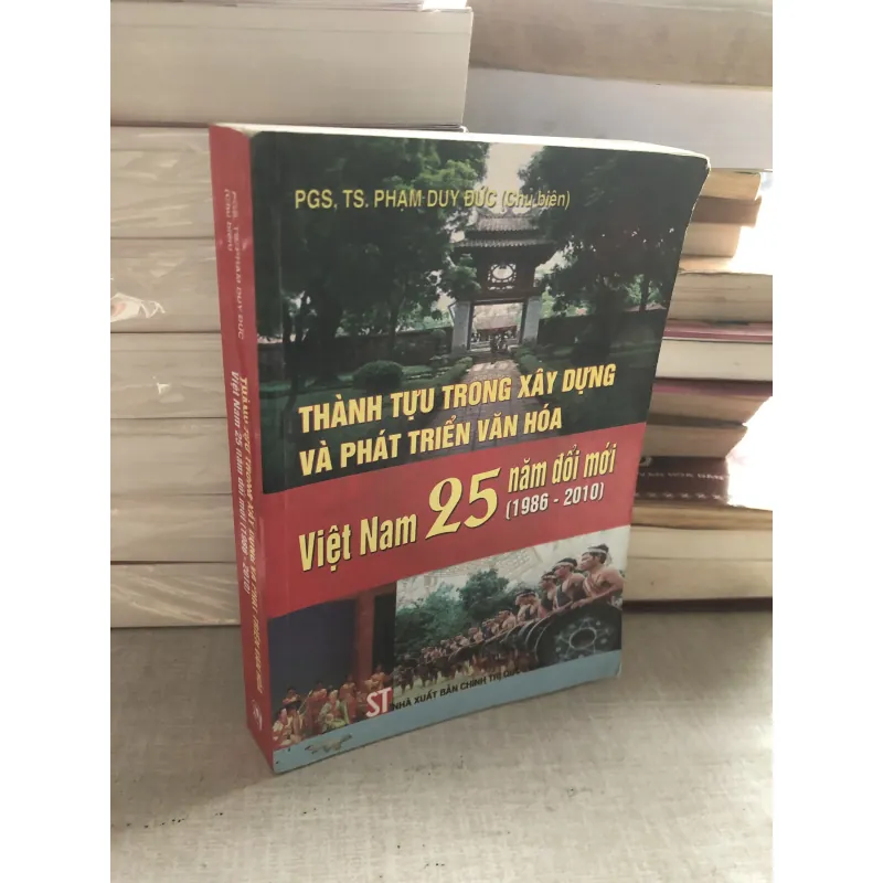 Thành tựu trong xây dựng và phát triển văn hoá - Việt Nam 25 năm đổi mới 782123
