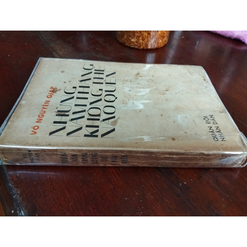 Những năm tháng không thể nào quên - Võ Nguyên Giáp (sách 50 tuổi) 519744