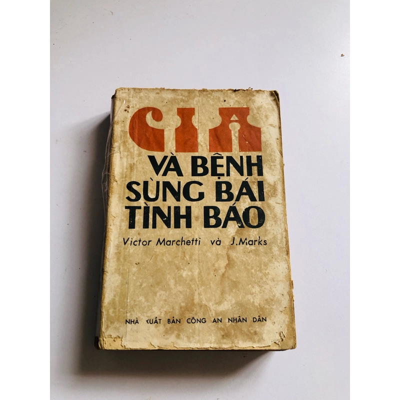 C I A VÀ BỆNH SÙNG BÁI TÌNH BÁO  529545