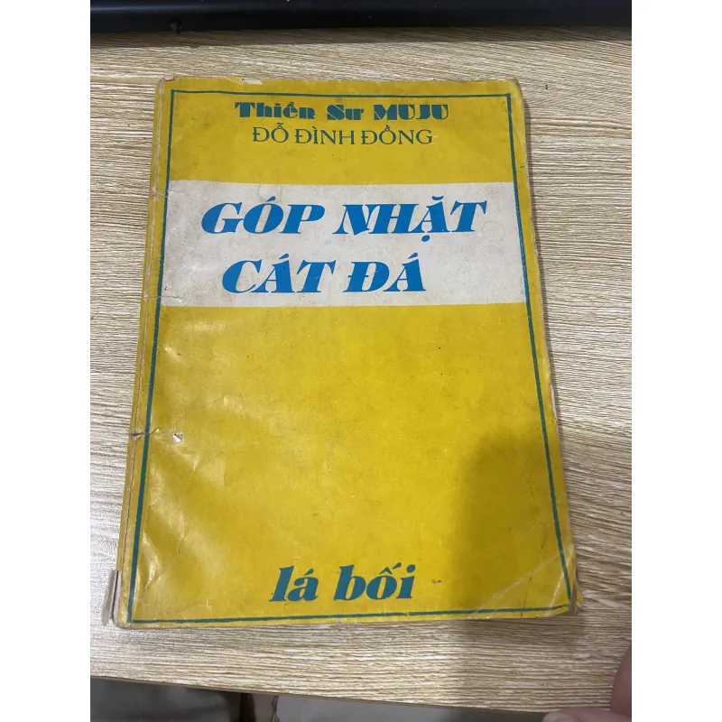 Góp nhặt cát đá - Thiền sư Muju - Lá Bối 747532