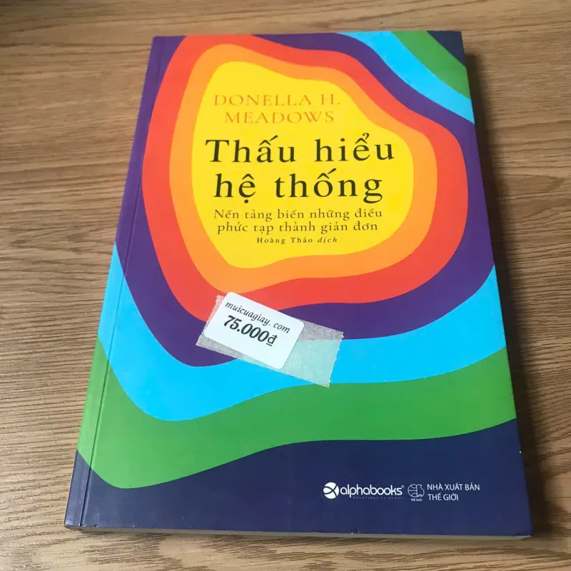 Thấu hiểu hệ thống - Donella H Meadows 762090