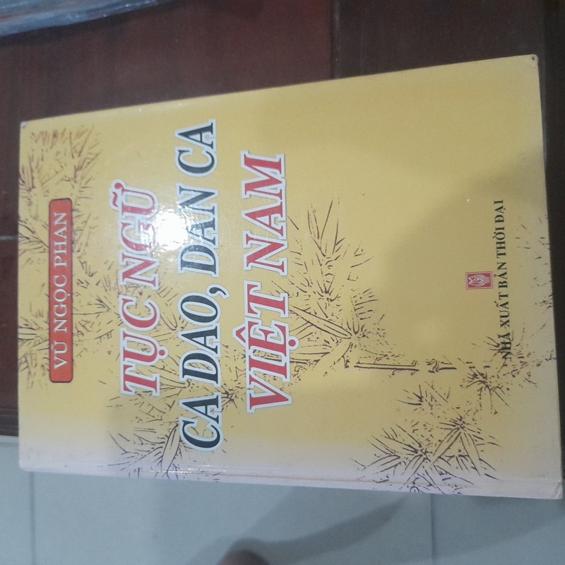 Vũ Ngọc Phan - Tục ngữ, ca dao, dân ca Việt Nam 178698
