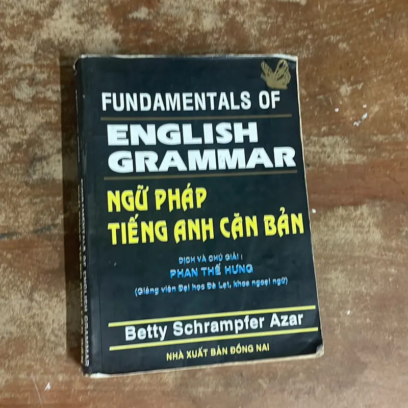 NGỮ PHÁP TIẾNG ANH CĂN BẢN FUNDAMENTALS OF ENGLISH GRAMMAR 643406