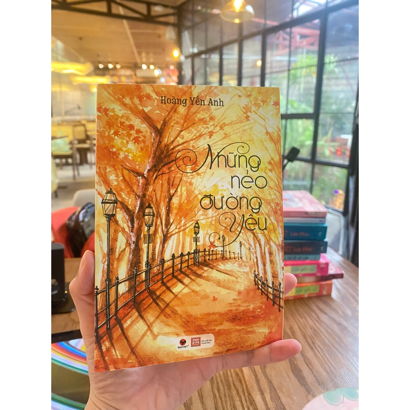 NHỮNG NẺO ĐƯỜNG YÊU – Hoàng Yến Anh 543326
