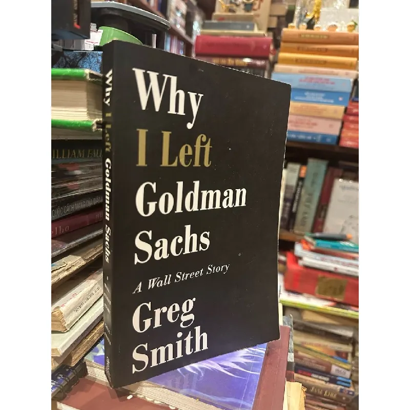 Why I left Goldman Sachs - Greg Smith 601808
