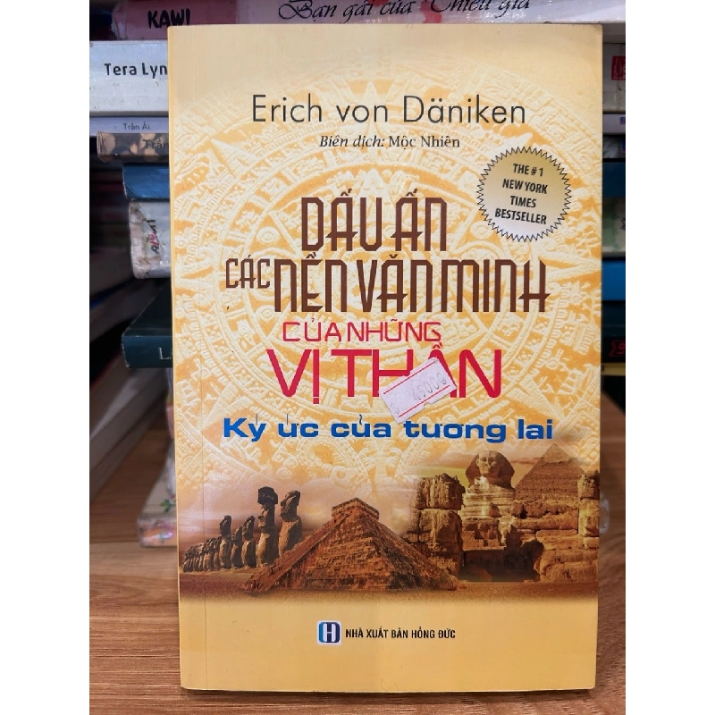 Dấu ấn các nền văn minh của những vị thần -Erich Von Daniken 786311