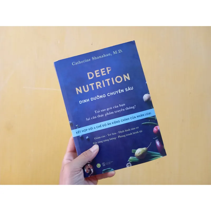 Dinh dưỡng chyên sâu Deep Nutrition, sách Việt  715301