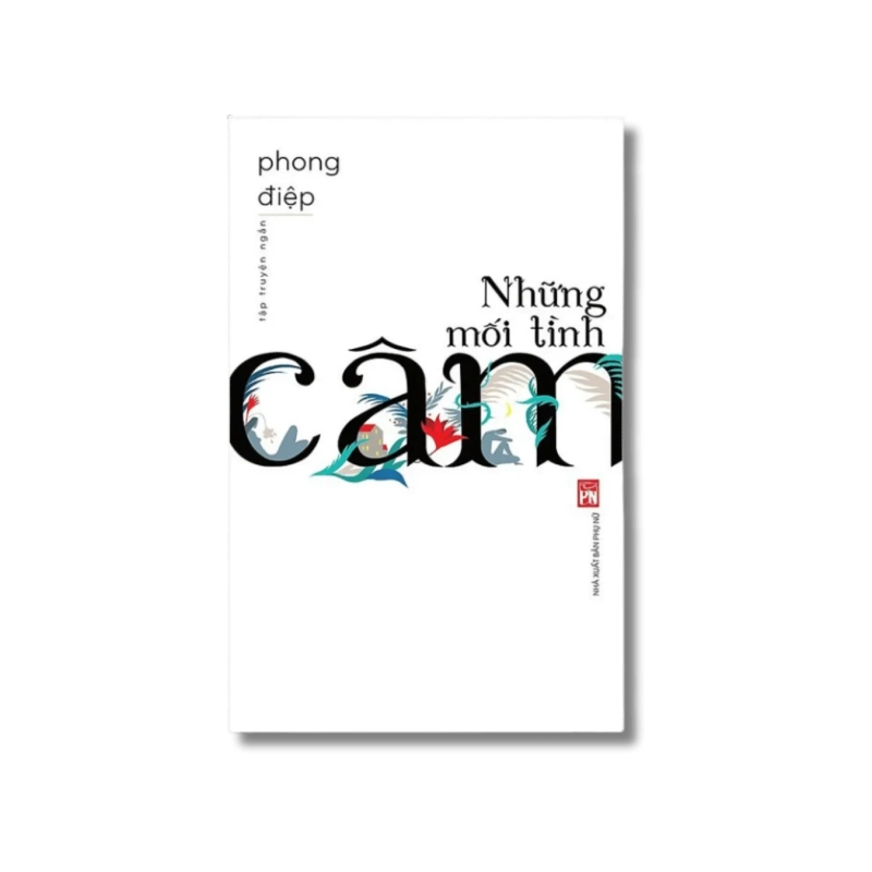 Những mối tình câm - Phong Điệp 727722