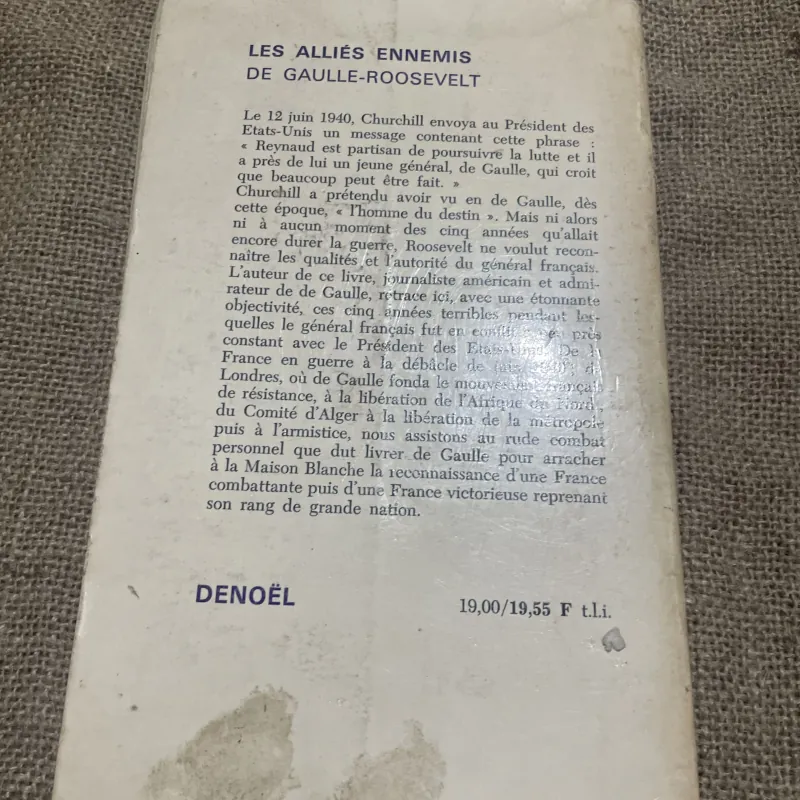 LES ALLIES ENNEMIS DE GAULLE ROOSEVELT MILTON VIORST - DENOËL 747296