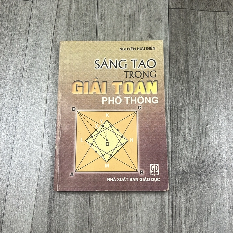 Sáng tạo trong giải toán phổ thông. 2a4 527870