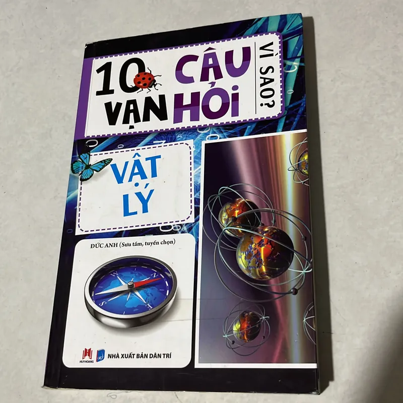 10 vạn câu hỏi vì sao - Vật Lý 597758