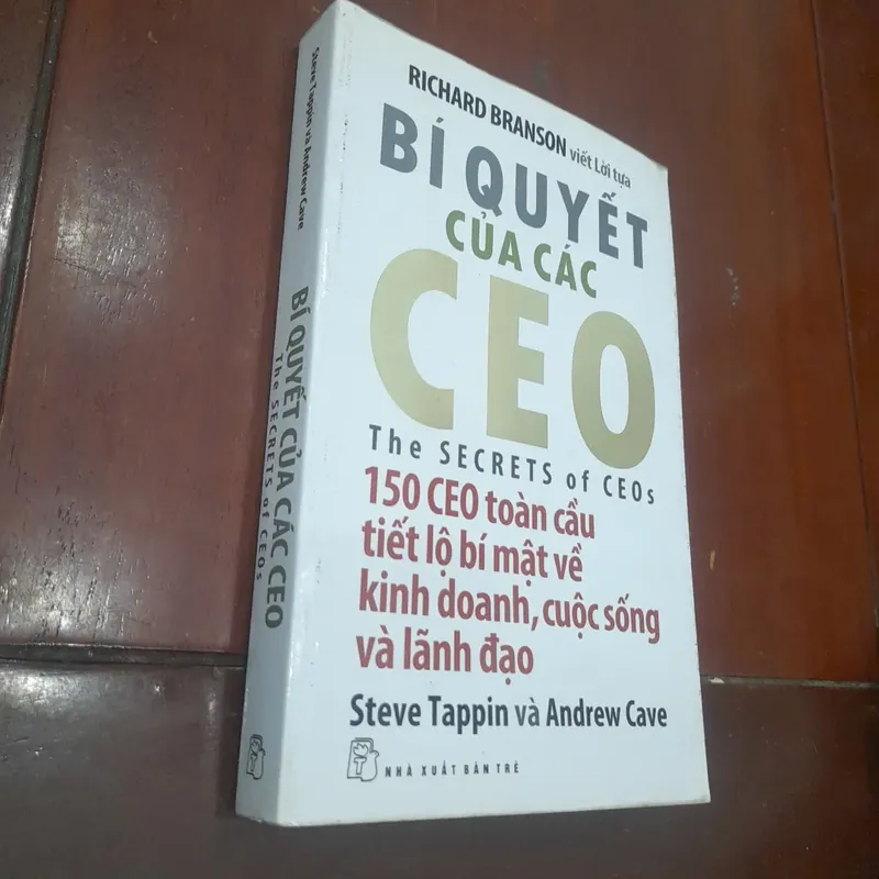 Steve Tappin, Andrew Cave - BÍ QUYẾT CỦA CÁC CEO 562083