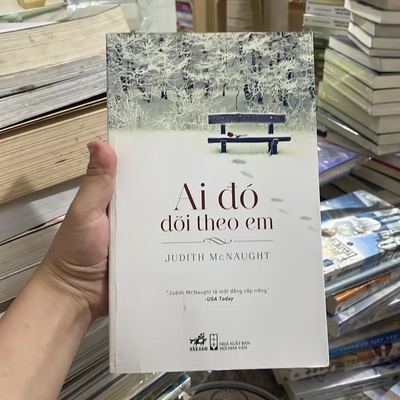(tiểu thuyết lãng mạn) - Ai đó dõi theo em - Judith McNaught 1004406