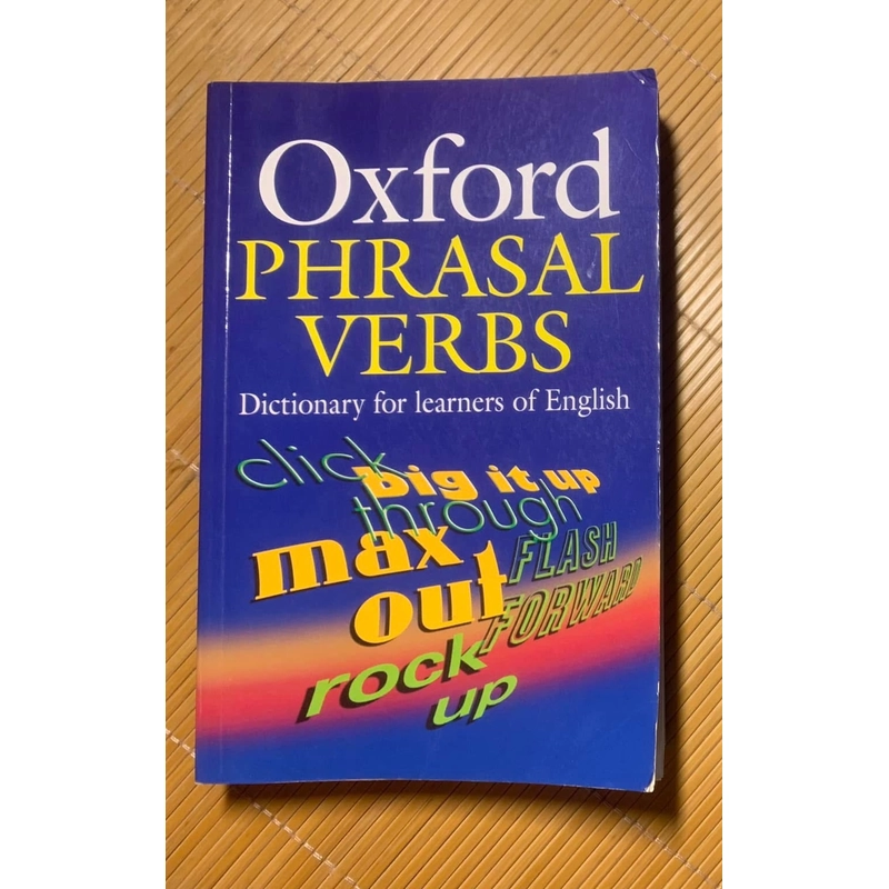 Oxford Phrasal Verbs Dictionary (Từ điển Oxford) 337167