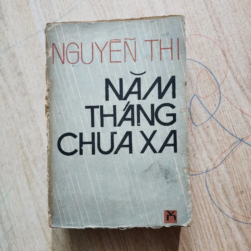 Năm tháng chưa xa | Nguyễn Thi | 1986 | mọt rìa sách không ảnh hưởng chữ 553278