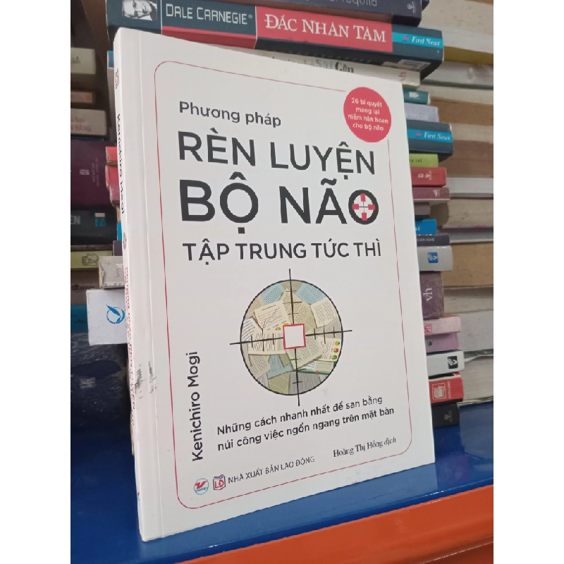 Phương pháp rèn luyện bộ não tập trung tức thì - Kenichiro Mogi 454850