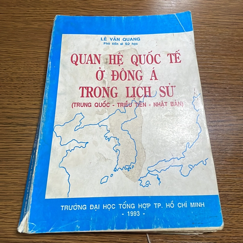 Quan hệ quốc tế ở Đông Á trong lịch sử Trung Quốc - Triều Tiên - Nhật Bản Lê Văn Quang Sử 407790