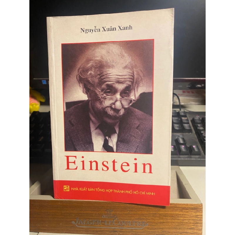 [Phiên Chợ Sách Cũ] Einstein - Nguyễn Xuân Xanh-NXB Tổng hợp TP.HCM 0506 468067