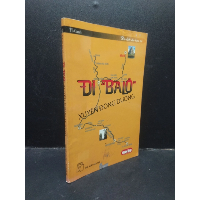 [Phiên Chợ Sách Cũ] Đi Balô Xuyên Đông Dương Tố Oanh (ố ) 2004 2303 418605