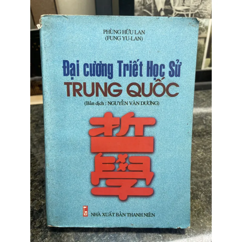 Đại cương triết học sử Trung Quốc Phùng Hữu Lan 780633