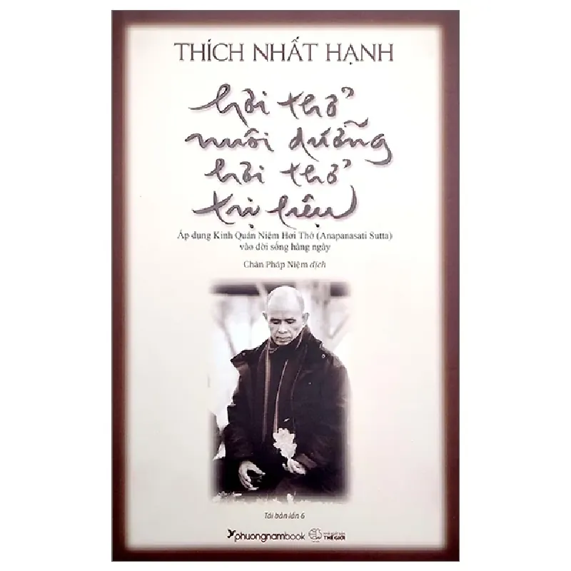 Hơi Thở Nuôi Dưỡng Hơi Thở Trị Liệu - Thích Nhất Hạnh 402612