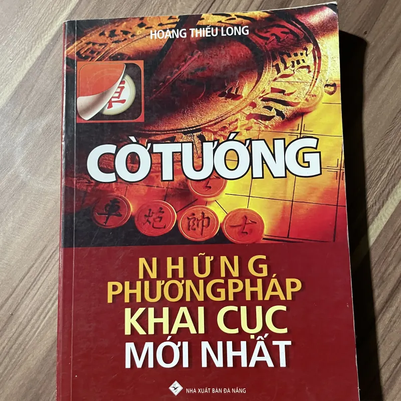Hoàng Thiếu long- CỜ TƯỚNG NHỮNG PHƯƠNG PHÁP KHAI CỤC MỚI NHẤT- sách cờ tướng 751517