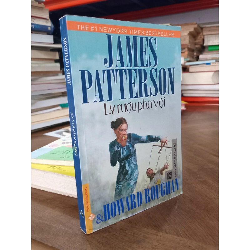 Ly rượu pha vội - James Patterson 495189