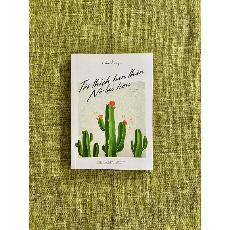 TÔI THÍCH BẢN THÂN NỖ LỰC HƠN (Sách như mới) - Chu Xung 589913