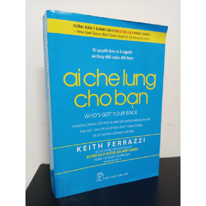 Ai Che Lưng Cho Bạn (Tái Bản 2016) - Keith Ferrazzi New 80% HCM.ASB0711 62320