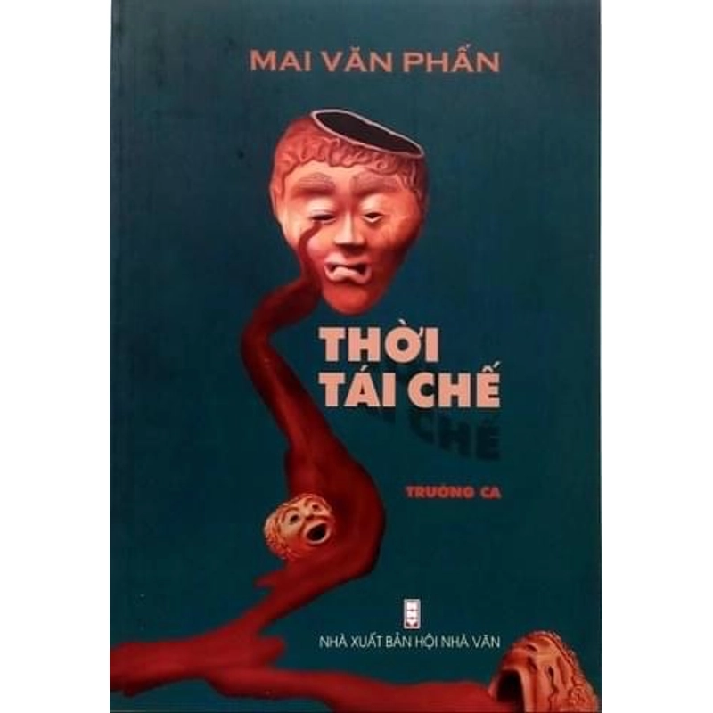 Thời tái chế - Mai Văn Phấn 256606