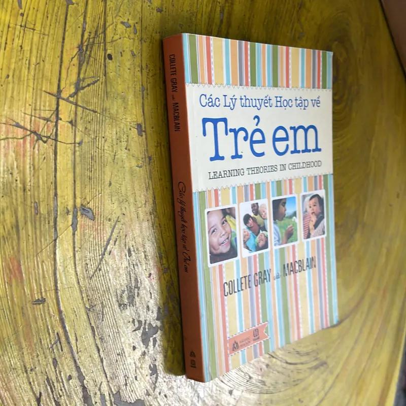 CÁC LÝ THUYẾT HỌC TẬP VỀ TRẺ EM- COLLETE GRAY và MACBLAIN 702714