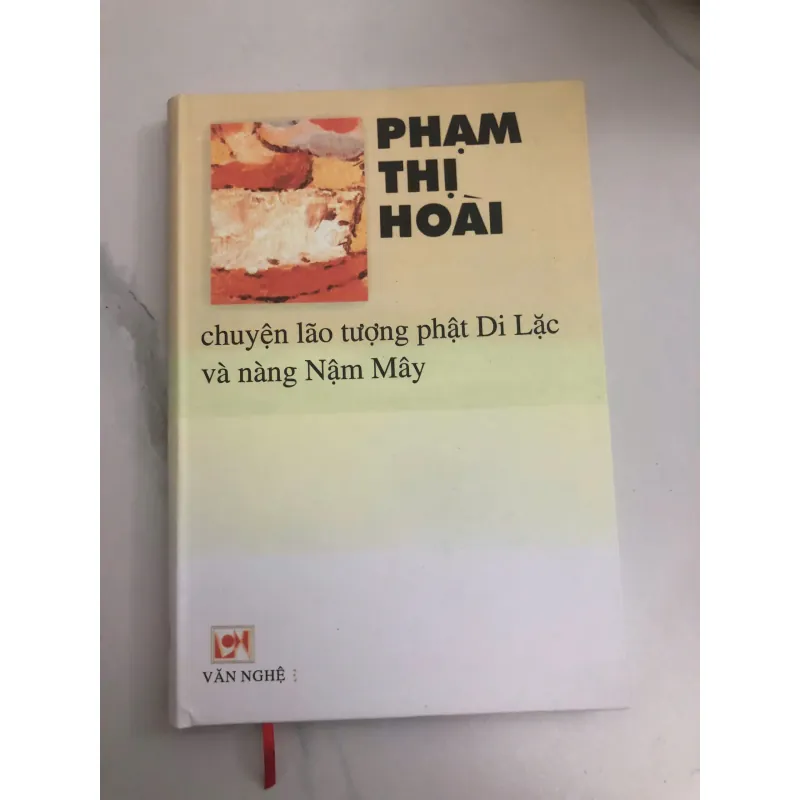Chuyện lão tượng Phật Di Lặc và nàng Nậm Mây – Phạm Thị Hoài  -(bìa cứng,bản in lại) 732463
