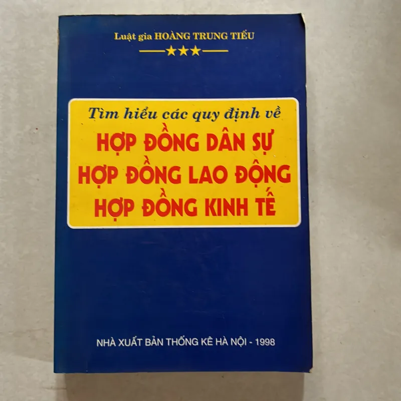 Tìm hiểu quy định về hợp đồng dân sự, hợp đồng lao động, hợp đồng kinh tế 801016