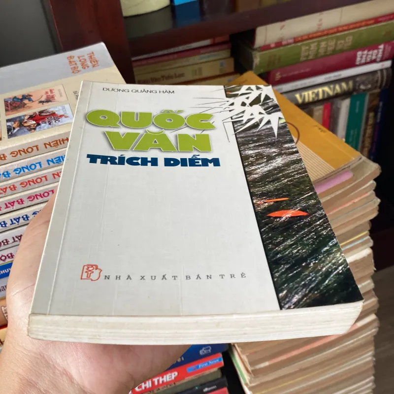 QUỐC VĂN TRÍCH DIỄM, DƯƠNG QUẢNH HÀM (XB 2005) 1009762