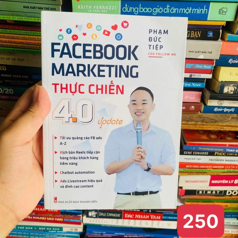 FACEBOOK MARKETING THỰC CHIẾN 4.0 - PHẠM ĐỨC TIỆP#BIN 458909