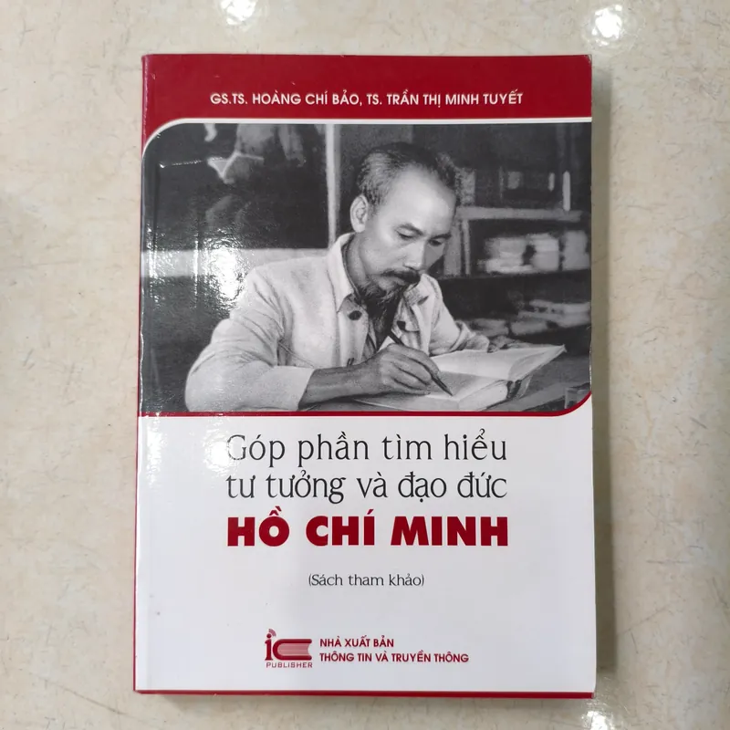 Góp phần tìm hiểu tư tưởng và đạo đức Hồ Chí Minh 🌱 576106