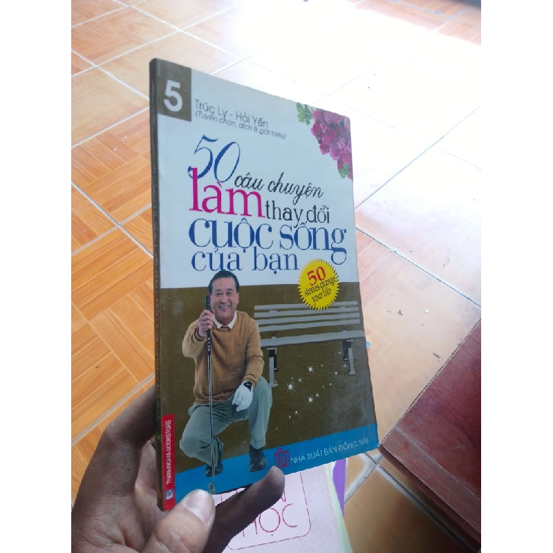 50 câu chuyện làm thay đổi cuộc sống của bạn - Hải Yến 2010 Truyện Ngắn VAVO-AK19 935808