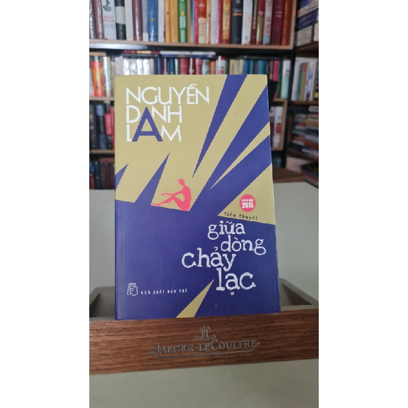 Giữa dòng chảy lạc -Nguyễn Danh Lam - NXB Trẻ 2015- Sách lưu kho chưa qua sử dụng, có ố 405909
