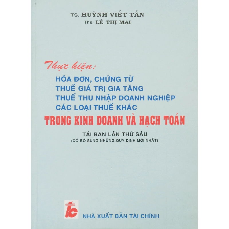 Thực hiện Hóa đơn, chứng từ, thuế GTGT, TNDN, các loại thuế khác trong KD và hạch toán 398815