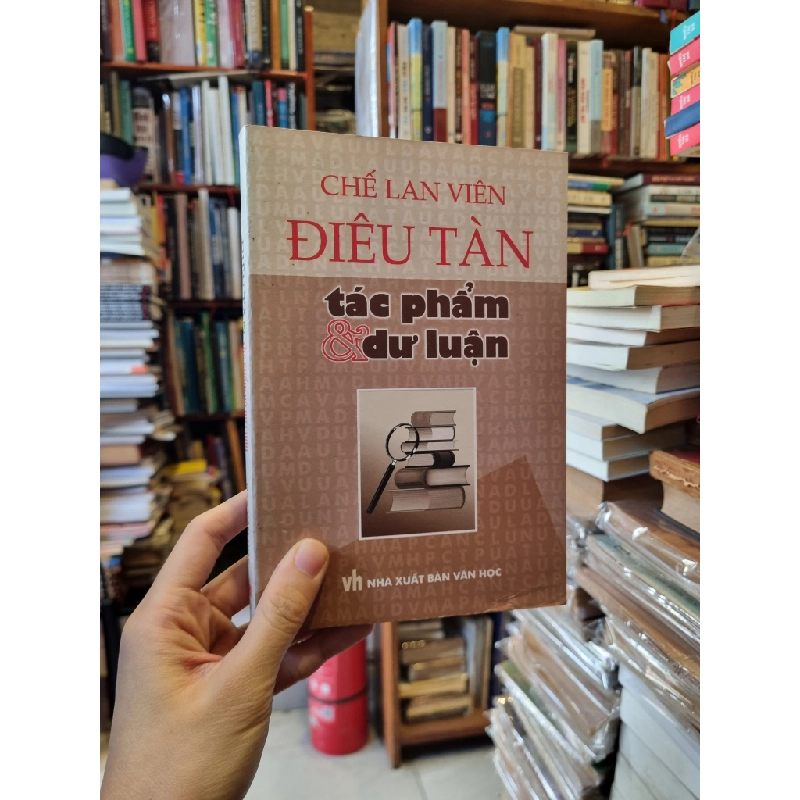 Điêu Tàn - Chế Lan Viên tác phẩm & dư luận. - Phạm Thị Ngọc & Nguyễn Anh Tú tuyển chọn 126649