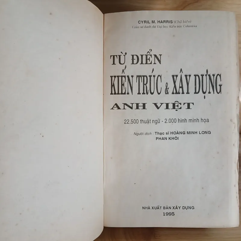 Từ Điển Kiến Trúc & Xây Dựng ANH - VIỆT (22.500 Thuật Ngữ - 2.000 Hình Minh Họa) 799307